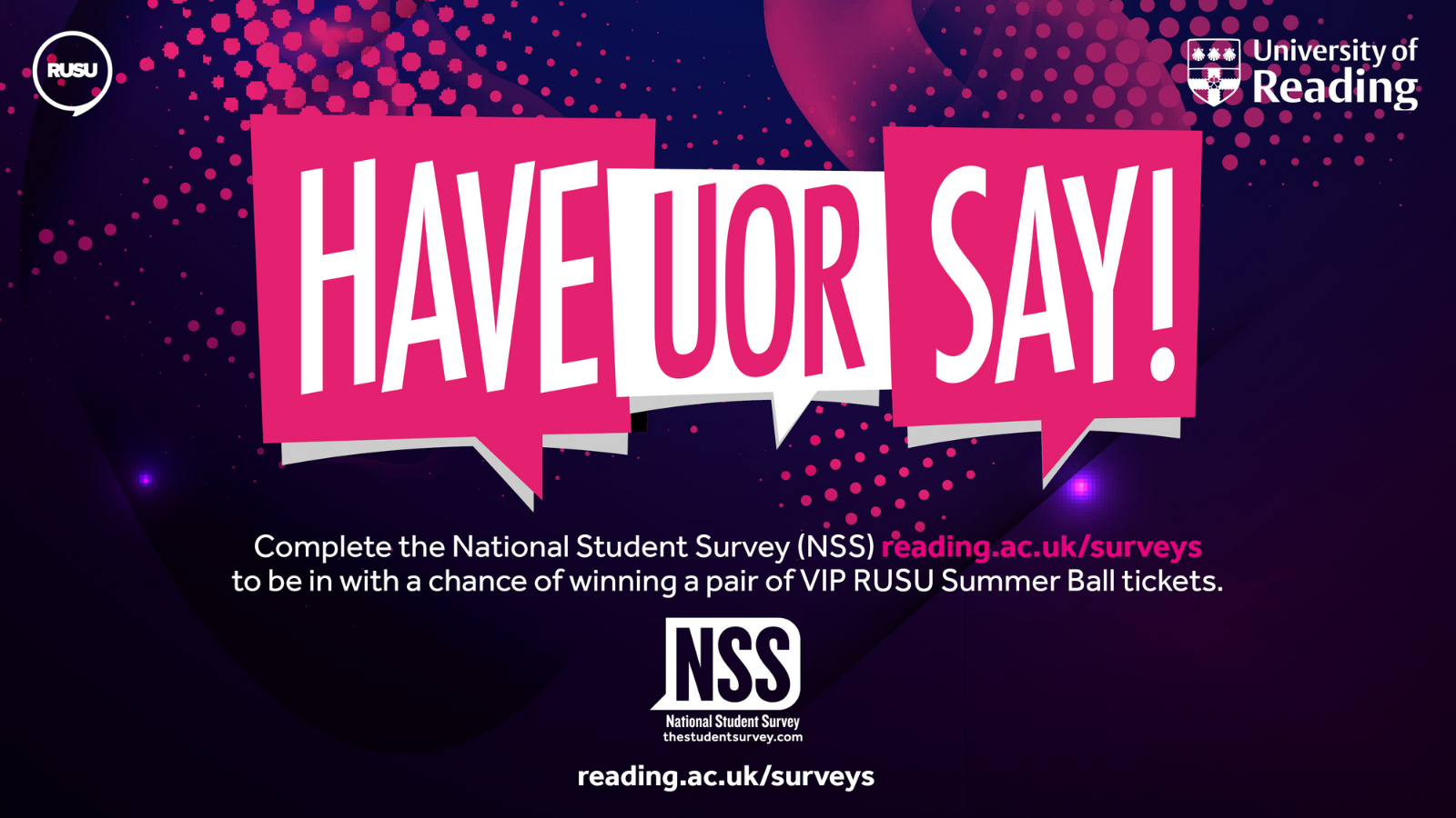 'Have UoR Say National Student Survey' opening banner